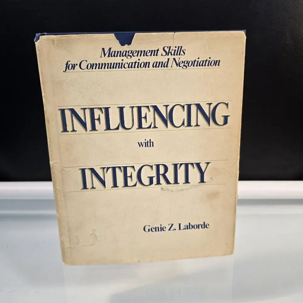 Influencing with Integrity : Management Skills By Genie Z. Laborde 1984 HC